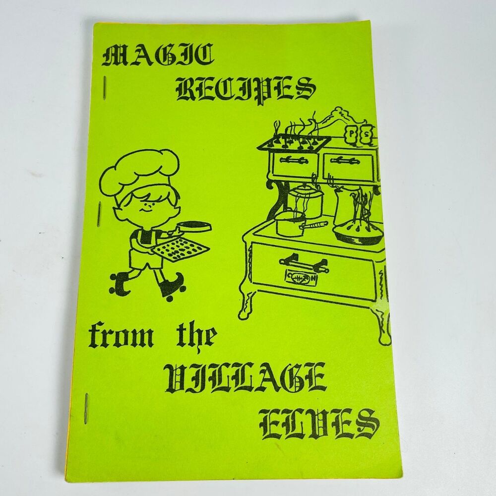 Magic Recipes from Village Elves 1980 Cookbook Fremont NE Roller Skating Club
